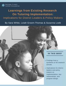 Learnings from Existing Research On Tutoring Implementation: Implications for District Leaders & Policy Makers